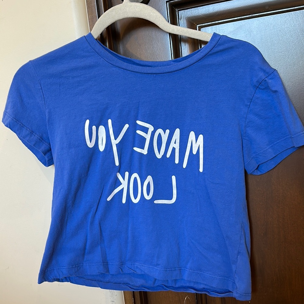 Blue T-shirt with the writing “made you look” size 4